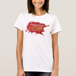 Camiseta Democracia. O Deus que Falhou