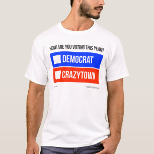Camiseta DEMOCRAT vs. CRAZYTOWN T-Shirt