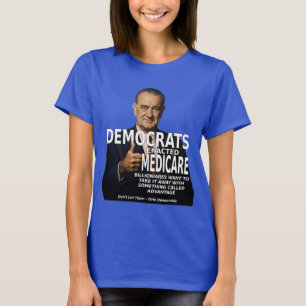 Camiseta Demócratas Medicare No Advantage LBJ