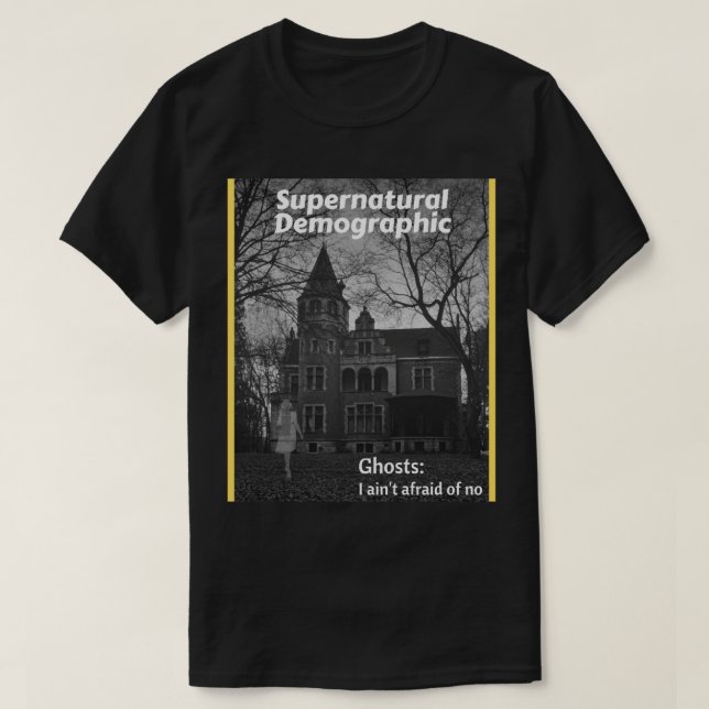Camiseta Demografía sobrenatural - Fantasmas que no tengo m (Diseño del anverso)