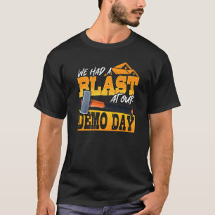 Camiseta Demolición de casas para mejoras del hogar 11