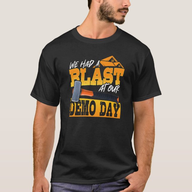 Camiseta Demolición De Viviendas Para Mejorar El Hogar 12 (Anverso)
