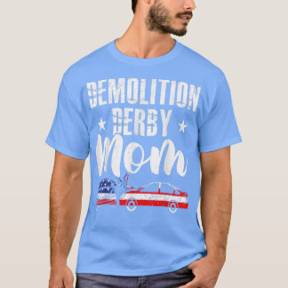 Camiseta Demolición Derby MomDemo Derby Mother Car Crash Sp