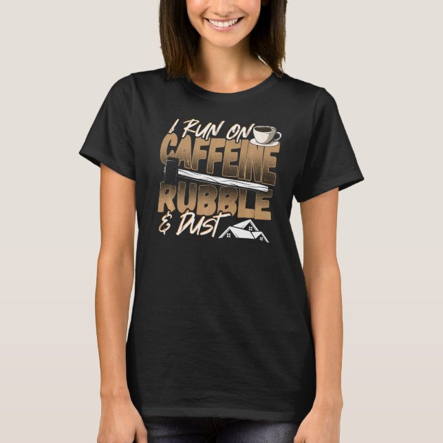 Camiseta Demolición Doméstica Para Mejoras Domésticas 6 (Anverso)