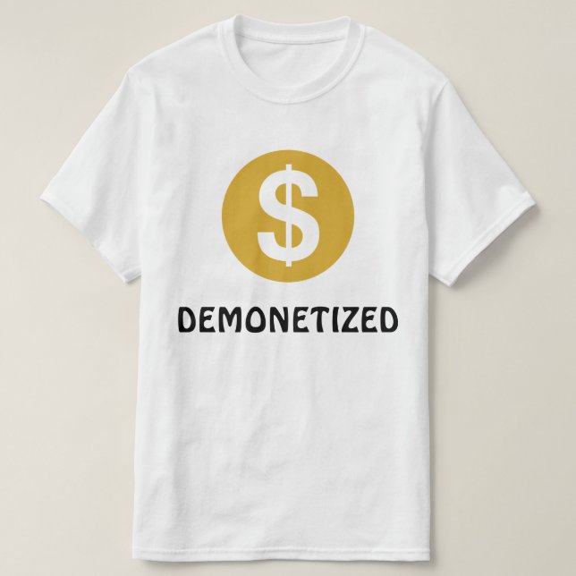 Camiseta DEMONETIZED (Diseño del anverso)