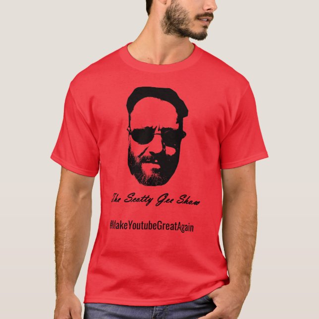Camiseta Demostración de Scotty Gee - haga YouTube la gran (Anverso)
