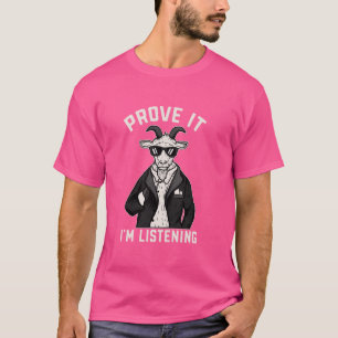 Camiseta Demuestra Que Guay Goat Divertido Animal Sarcástic
