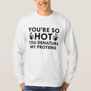 Camiseta Denatura de mis proteínas