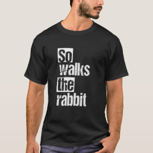 Camiseta Denglish So Lauf Der Hase Así Que Camina Por El Co