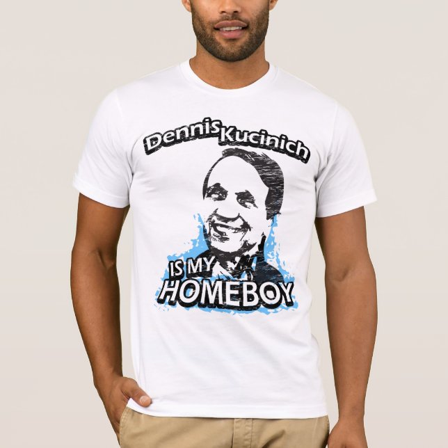 Camiseta Dennis Kucinich es mi homeboy (Anverso)