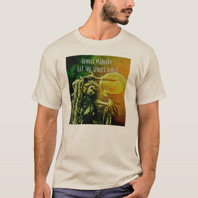 Camiseta Dennis Maberry "Deja bailar a los espíritus" (Anverso)