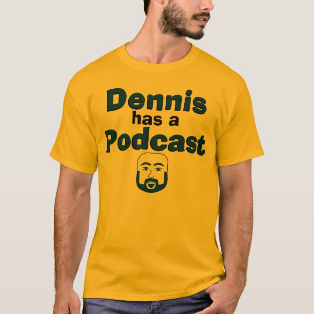 Camiseta Dennis tiene un podcast - naranja (Anverso)