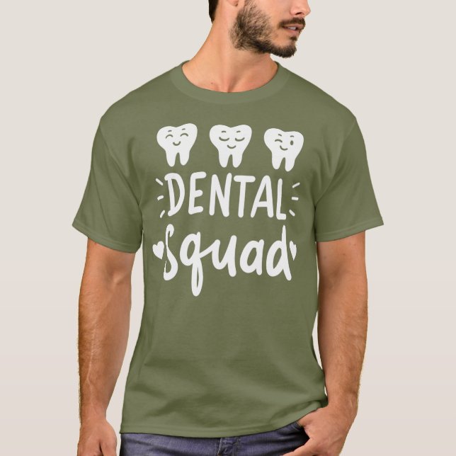 Camiseta Dental Assistant Dentist Hygienist Dentistry (Anverso)