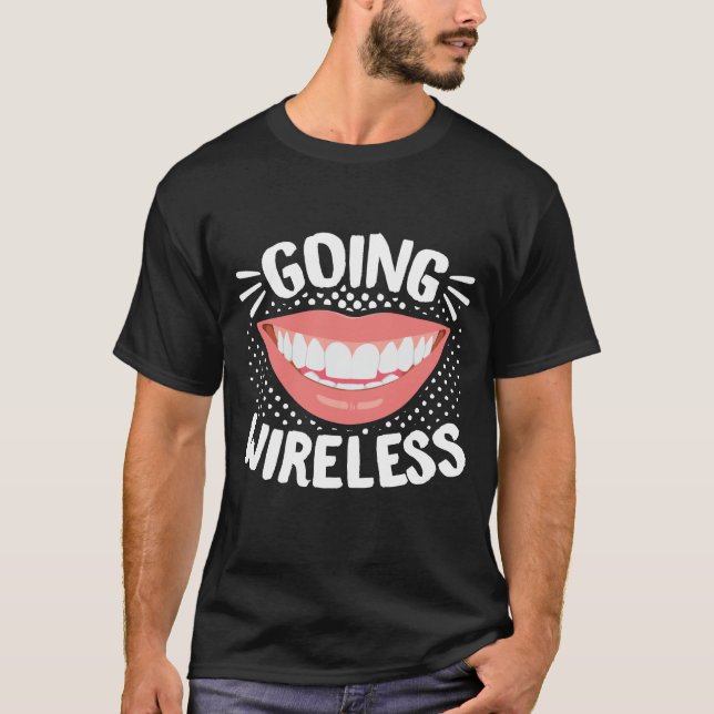 Camiseta Dental Braces Dentist Funny Orthodontist Going (Anverso)