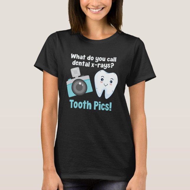 Camiseta Dental Dentist What Do You Call Dental X Rays Toot (Anverso)