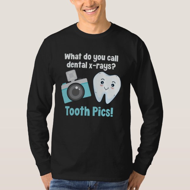 Camiseta Dental Dentist What Do You Call Dental X Rays Toot (Anverso)