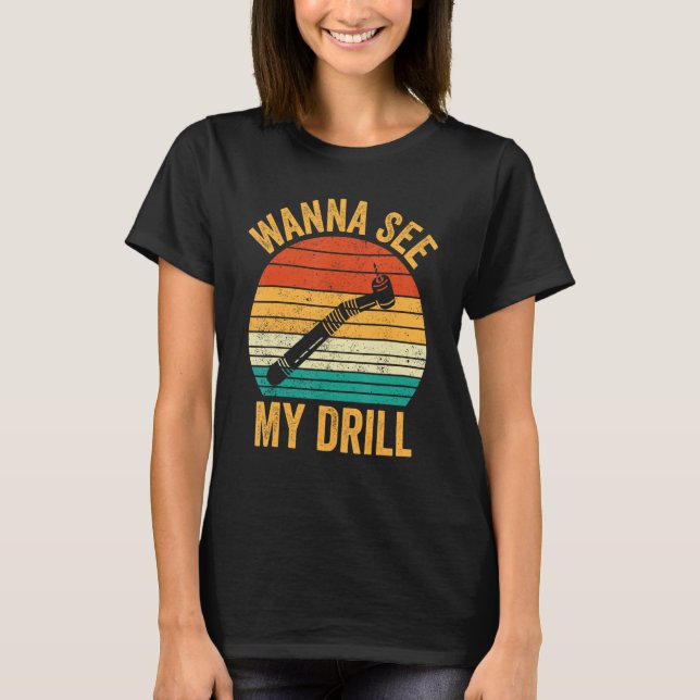 Camiseta Dental Lab Tech Technician Assistant See My Drill (Anverso)
