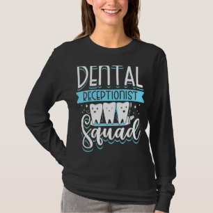 Camiseta Dental Recepcionista De La Recepción De Dientes De