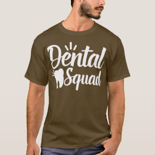 Camiseta Dental Squad Dental Assistant Gift