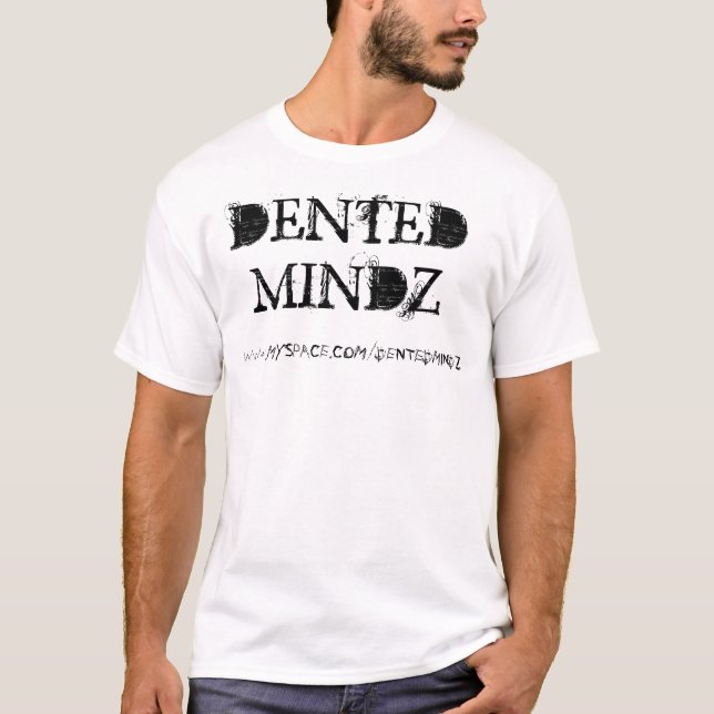 CAMISETA DENTEDMINDZ, WWW.MYSPACE.COM/DENTEDMINDZ (Anverso)