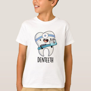 Camiseta Denteeth Funny Teeth Pun