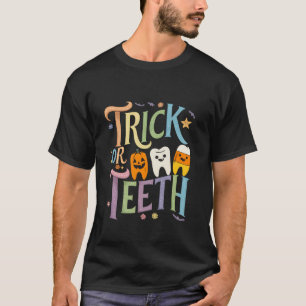 Camiseta Dentis Dentis Dental Trick Or Teeth Funny Dental H