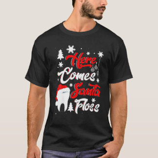Camiseta Dentis Funny Aquí Viene Santa Floss Dental Funny X