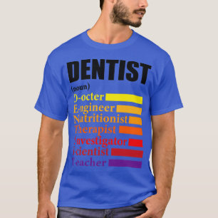 Camiseta Dentist Definition Gift