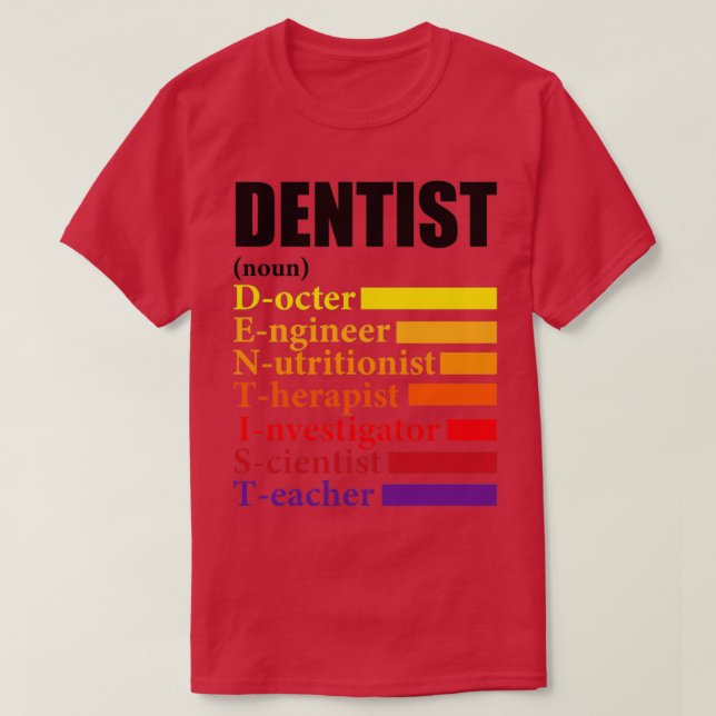 Camiseta Dentist Definition Gift 5 (Diseño del anverso)