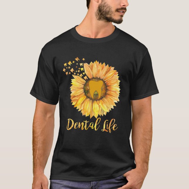 Camiseta Dentist Dental Assistant Life Teeth Sunflower (Anverso)