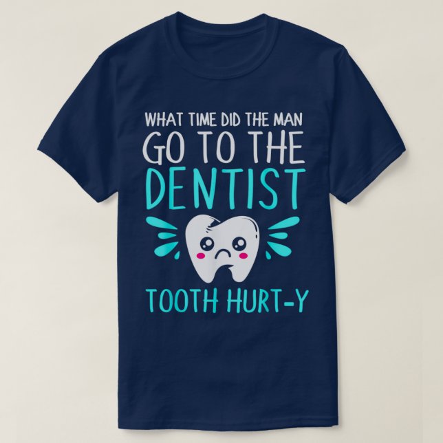 Camiseta Dentist Dental Chiste Dental Hurt (Diseño del anverso)
