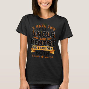 Camiseta Dentist Dentist Dental Assistant Dental Uncle D