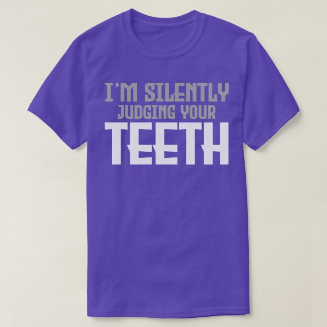 Camiseta Dentist Teeth Dental (Diseño del anverso)