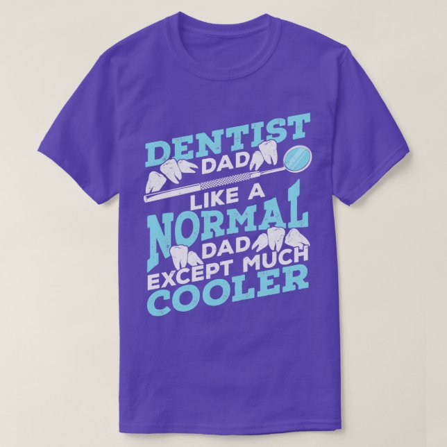 Camiseta Dentista Dad Dental Surgeon Father Gift (Diseño del anverso)