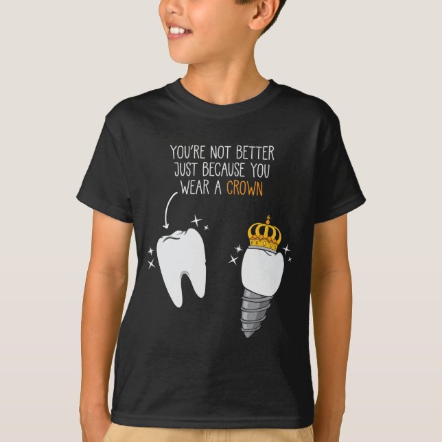 Camiseta Dentista de la Corona dental Médica higiénico dent (Anverso)