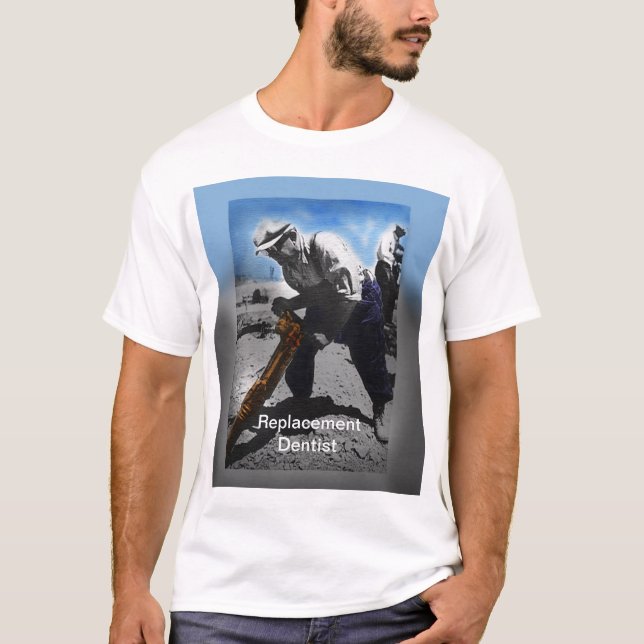 Camiseta Dentista de reemplazo (Anverso)