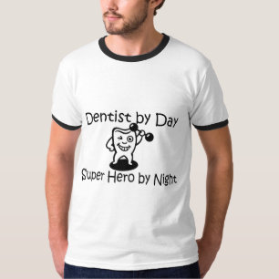 Camiseta Dentista del héroe de Suup del día por noche