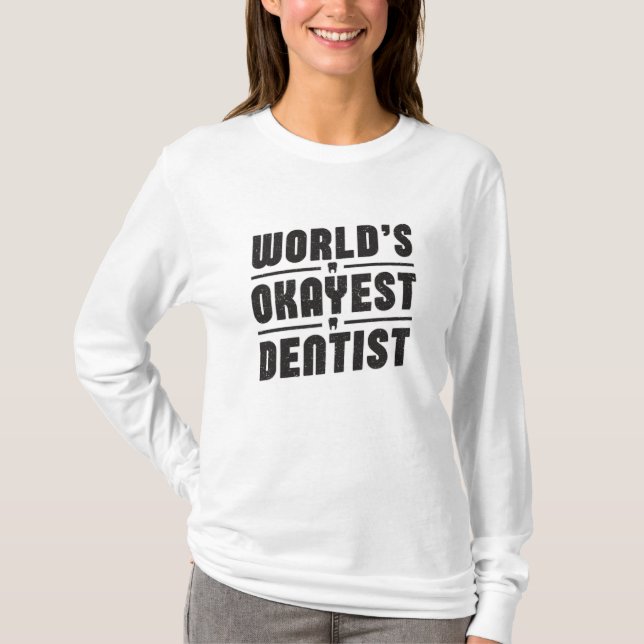 Camiseta Dentista Dentística Dientes Dentales Idea de regal (Anverso)