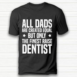 Camiseta Dentista divertida papá o abuelo Feliz cumpleaños