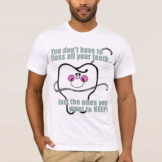 Camiseta Dentista divertido e higienista dental (Anverso)