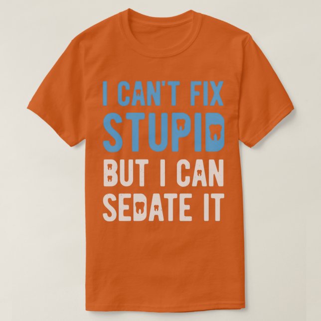 Camiseta Dentista gracioso 11 (Diseño del anverso)