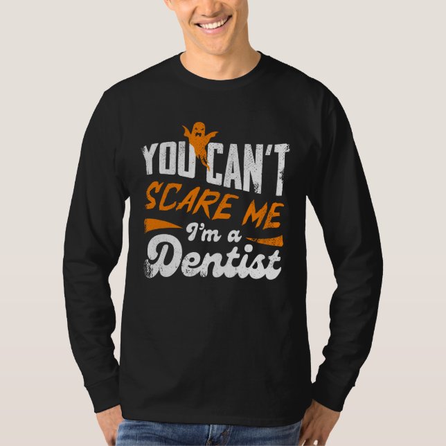 Camiseta Dentista gracioso 🦷 Nada me asusta | Dentist Gift (Anverso)