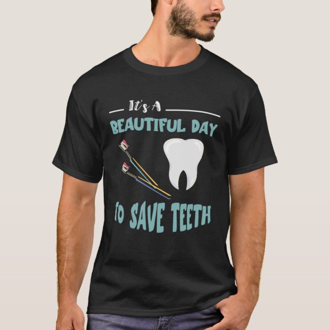 Camiseta Dentista Hermoso Día Dental Higienista Dentista T (Anverso)
