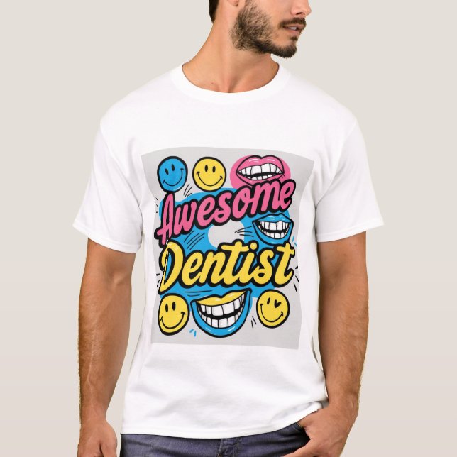 Camiseta Dentista increíble gracias (Anverso)