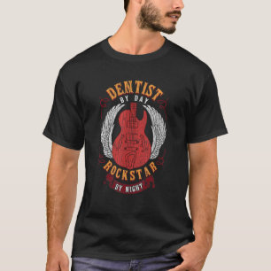 Camiseta Dentista Por Día Rockstar Por Noche Dental Healthc