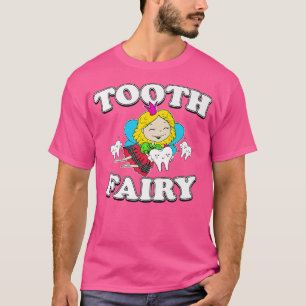 Camiseta Dentistas de Hadas Dientes Higiénico Cirujano Dent