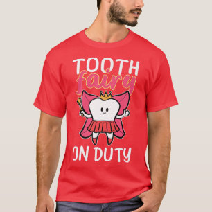 Camiseta Dentistas de hadas dietéticos ortodoncistas pediát