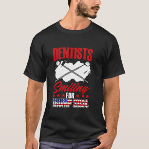 Camiseta Dentistas de las elecciones dentales dentistas son