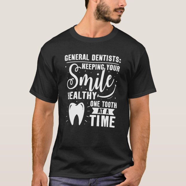 Camiseta Dentistas generales que mantienen sana su sonrisa (Anverso)
