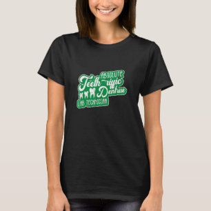 Camiseta Denture Lab Technician Y Dental Clinic